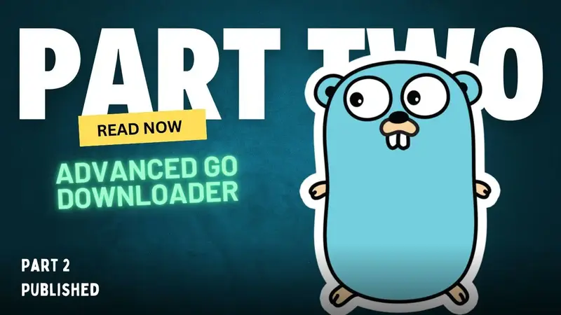 Building a Google Drive Downloader in Golang (Part 2)