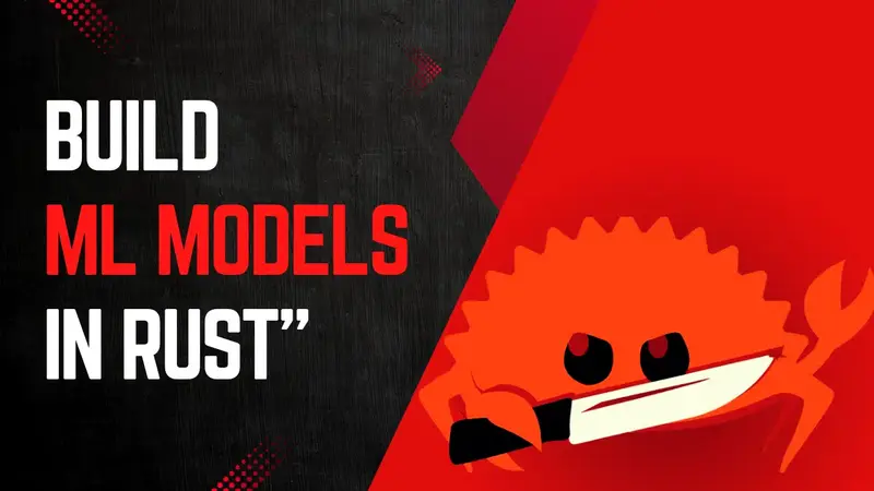 How to Build a Machine Learning Model in Rust