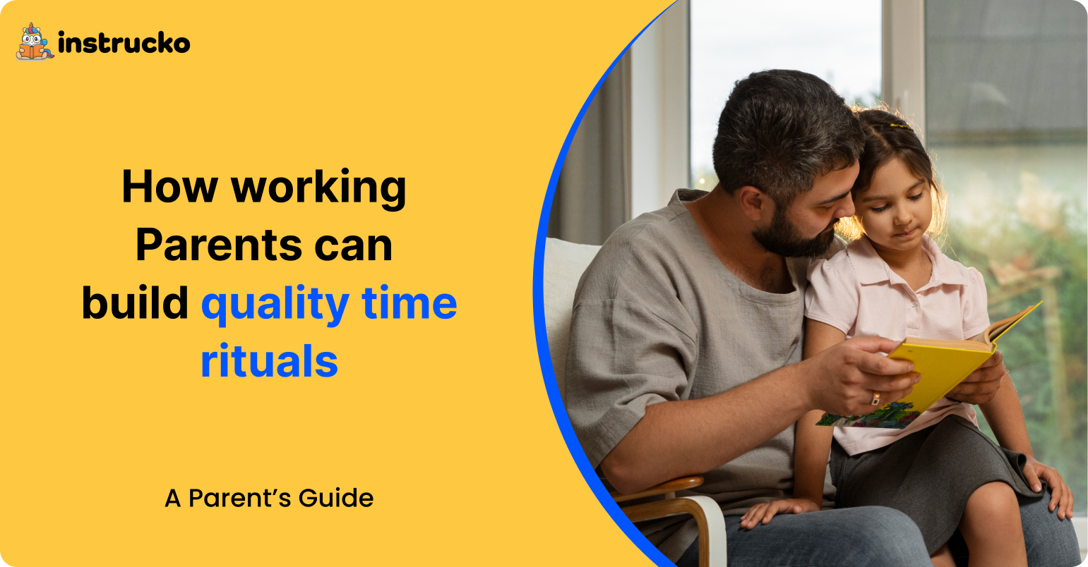 How Working Parents Can Build Quality Time Rituals