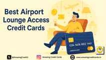  Lounge Access