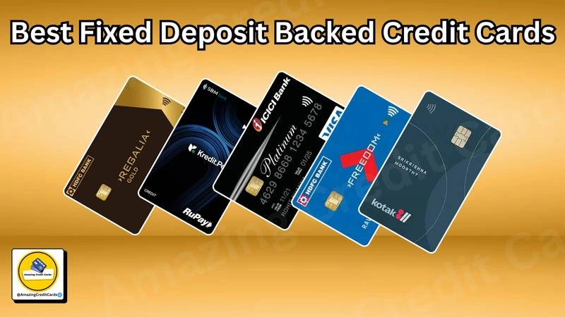 Top 10 Best Secured/FD-Based Credit Cards In India