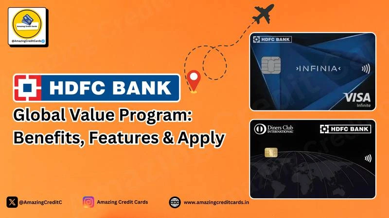 HDFC Global Value Program(GVP): Maximize 1% Cashback on Forex Spends – 2025 Guide