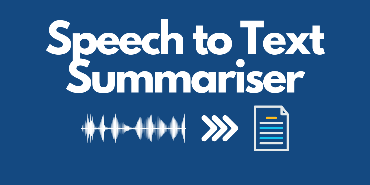 Speech to Text Summariser