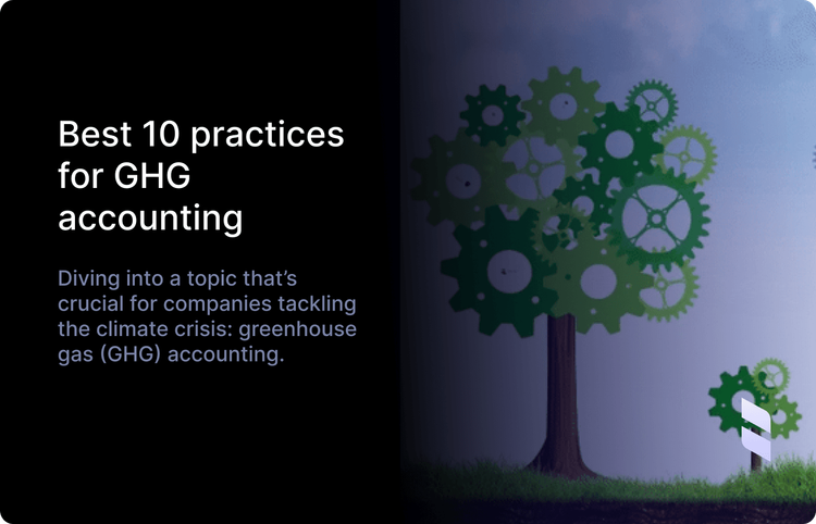 10 Best Practices for Effective GHG Accounting in Corporate Sustainability