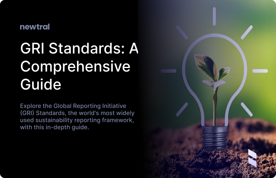 Unveiling the GRI Standards: A Comprehensive Guide to Sustainability Reporting Excellence