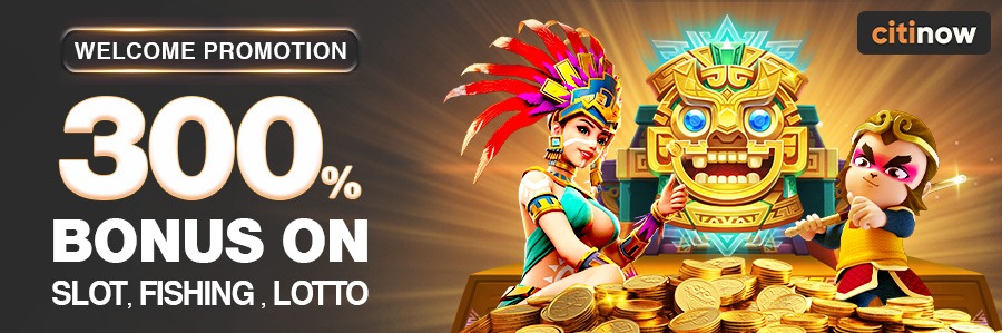 300% Bonus on Slot, Fishing & Lotto