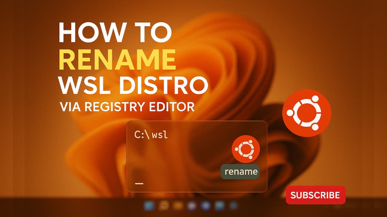 How to Rename WSL Distros via Registry Editor (Step-by-Step Tutorial)