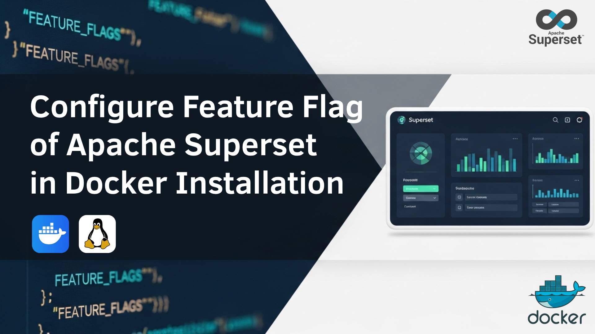 Apache Superset Configuration File & Feature Flag in Docker Installation