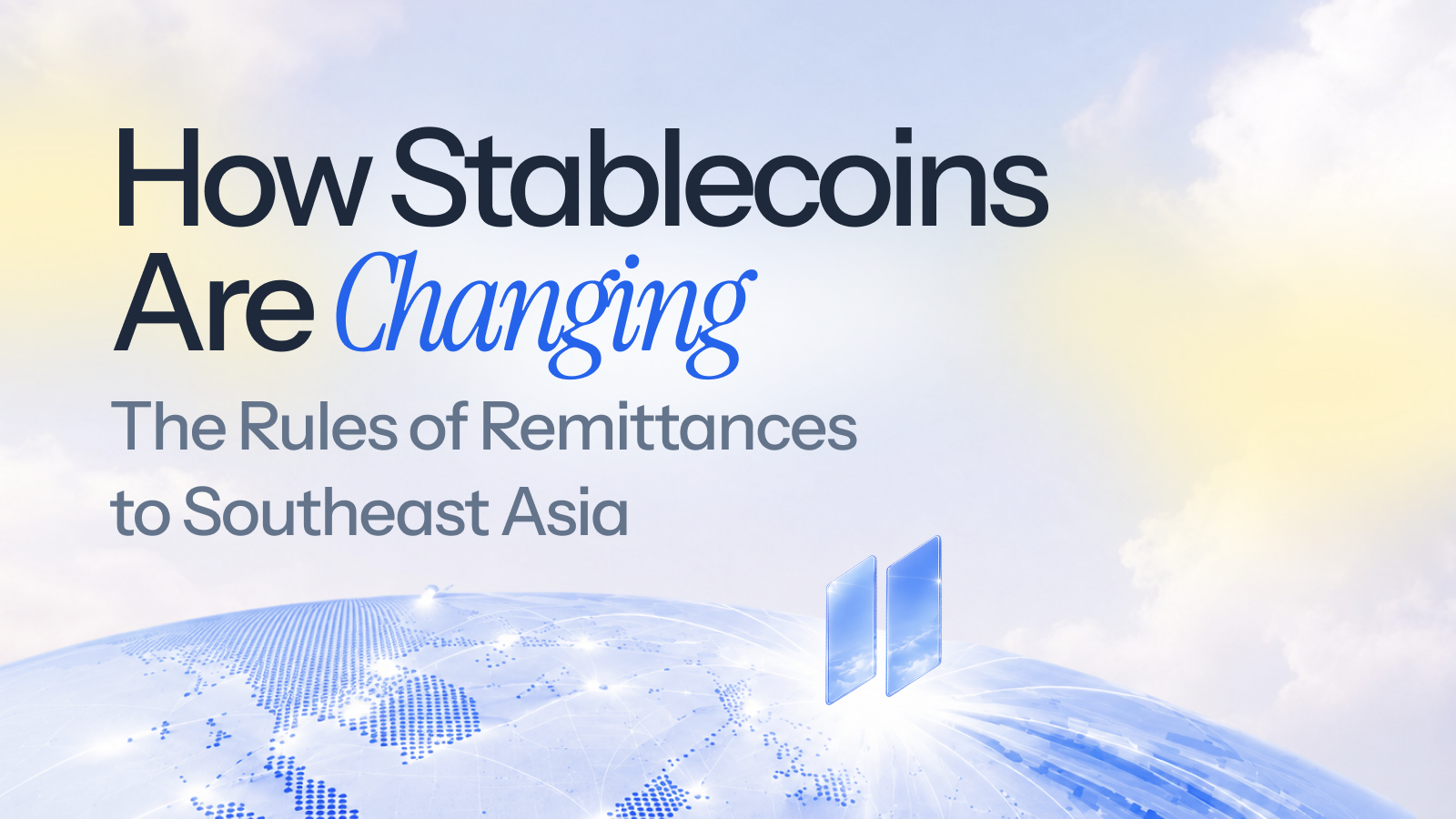 How Stablecoins Are Changing The Rules of Remittances to Southeast Asia