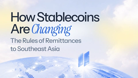 How Stablecoins Are Changing The Rules of Remittances to Southeast Asia