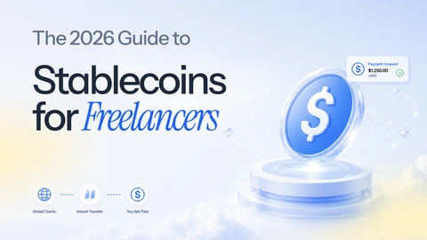 The 2026 Guide to Stablecoins for Freelancers