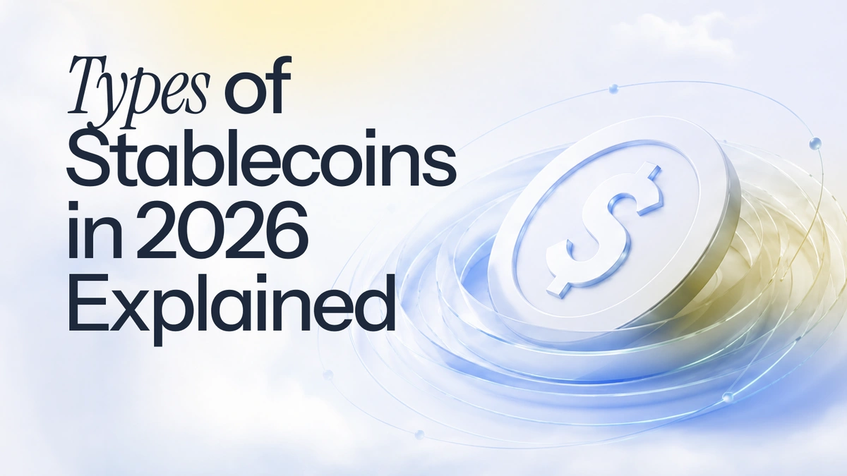 Types of Stablecoins in 2026 Explained