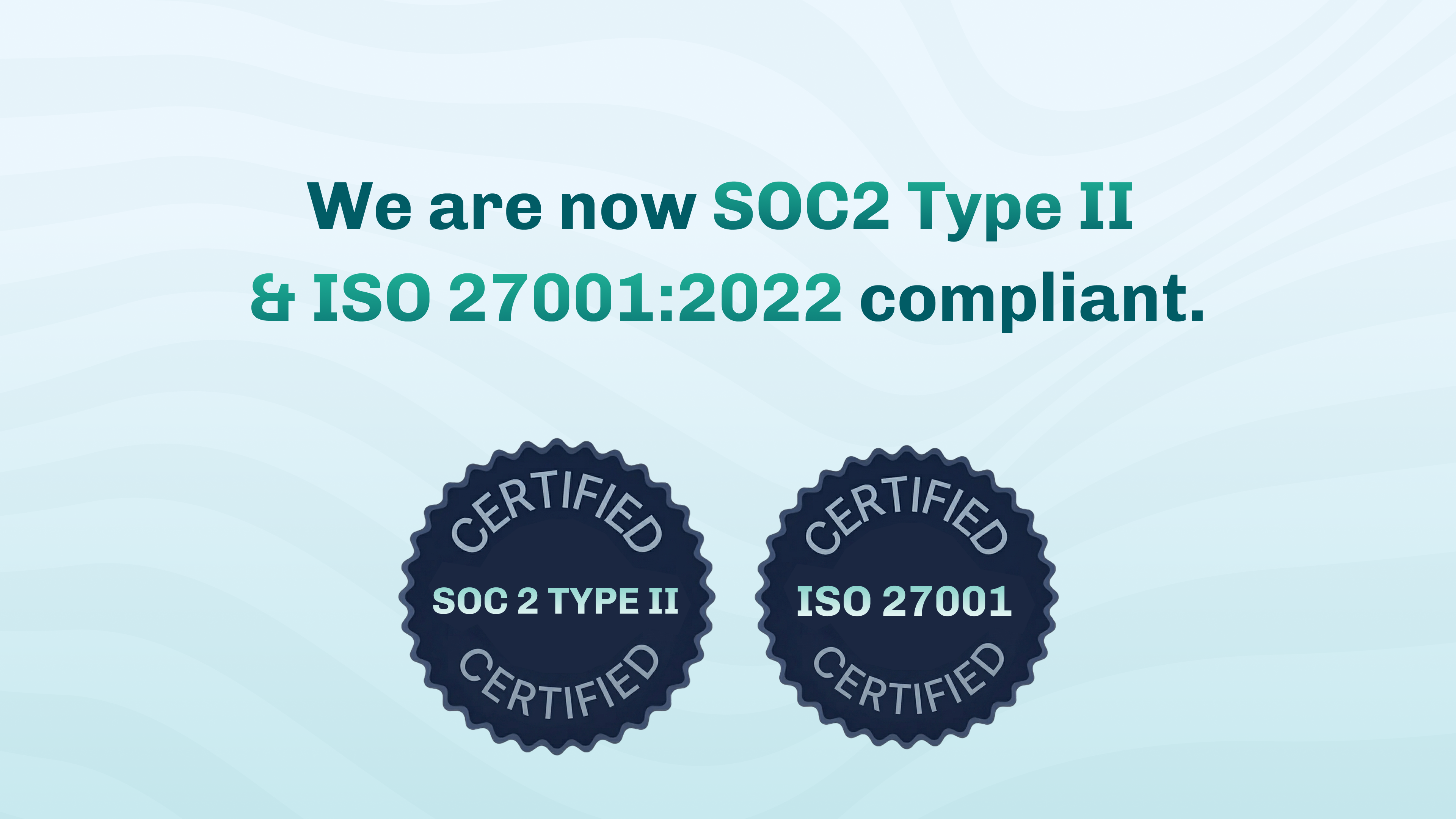 Solvative's SOC 2 Type II and ISO 27001 compliance announcement Cover